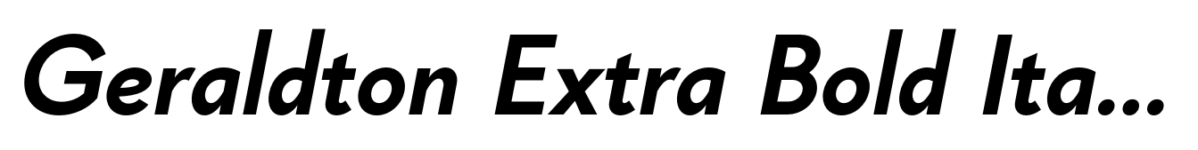 Geraldton Extra Bold Italic